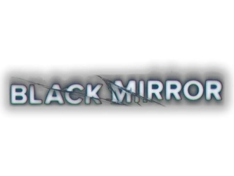 Black Mirror